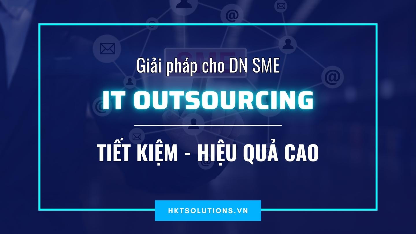 Dịch vụ IT Outsourcing - Giải pháp dịch vụ nâng tầm trải nghiệm khách sạn, doanh nghiệp SME